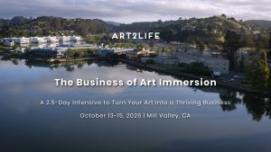 Aerial view of Mill Valley waterfront with hills; overlaid text reads ART2LIFE: The Business of Art Immersion, Oct 13–15, 2026 in Mill Valley, CA.